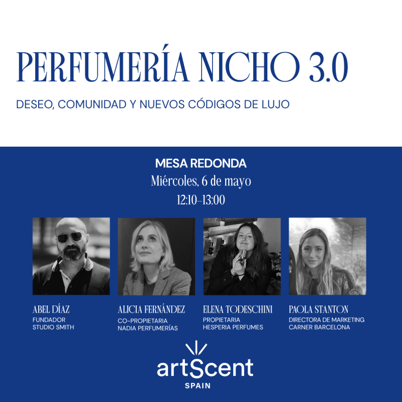 MESA REDONDA: Perfumería Nicho 3.0: Deseo, Comunidad y Nuevos Códigos de Lujo.